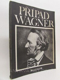 Rezek, Petr, Případ Wagner, 1981