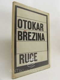 Březina, Otokar, Ruce, 1965