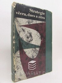 Schwarz, Urs, Strategie včera, dnes a zítra, 1968