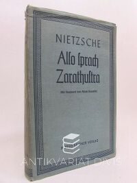 Nietzsche, Friedrich, Also Sprach Zarathustra: Ein Buch für Alle und Keinen, 1930