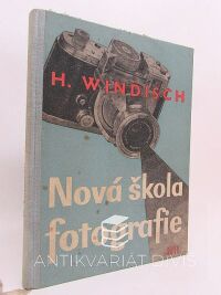 Windisch, Hans, Nová škola fotografie, 1960