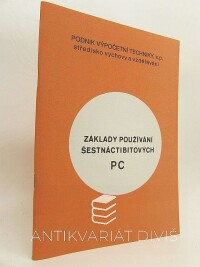 Mikeš, Václav, Trkola, Jan, Základy používání šestnáctibitových PC, 1990