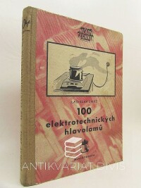 Smrž, Ladislav, 100 elektrotechnických hlavolamů, 1957