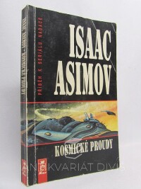 Asimov, Isaac, Příběh k seriálu Nadace: Kosmické proudy, 1994