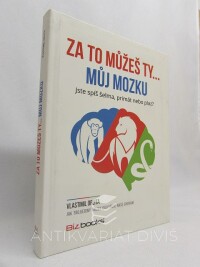 Orlita, Vladimír, Za to můžeš ty... můj mozku: Jste spíš šelma, primát nebo plaz?, 2015