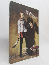 kolektiv, autorů, Ve špatný čas na špatném místě, 2017