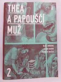 Baban, Džian, Šmídová, Olga, Mašek, Vojtěch, Thea a papouščí muž 2, 2016