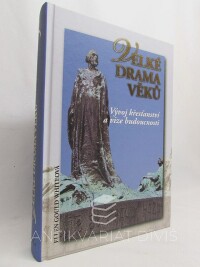 Whiteová, Ellen Gould, Velké drama věků: Vývoj křesťanství a vize budoucnosti, 2002