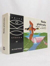 Janka, Otto, Čihař, Jiří, Smrčinová, Eva, Naše přehrady, 1978
