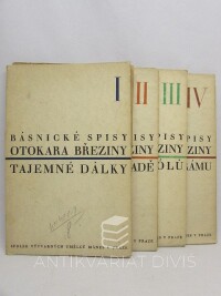 Březina, Otokar, Básnické spisy Otakara Březiny I, II, III, IV: Tajemné dálky, Svítání na západě, Větry od pólů, Stavitelé chrámu, 1929