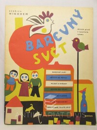 Nikodem, Bedřich, Barevný svět - Dětské písně v tanečním rytmu, 1965