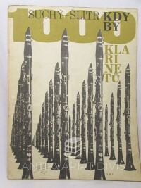 Suchý, Jiří, Šlitr, Jiří, Kdyby 1000 klarinetů, 1964