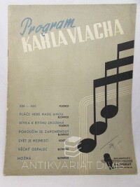 Vlach, Karel, Program Karla Vlacha, 0
