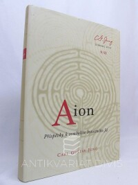 Jung, Carl Gustav, Aion: Příspěvky k symbolice bytostného Já, sebrané spisy 9/II, 2003