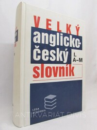 Hodek, Břetislav, Hais, Karel, Velký anglicko-český slovník I, II A-M, N-Z, 1997