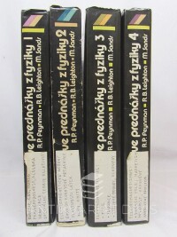 Feynman, R. P., Leighton, R. B., Sands, M., Feynmanove prednášky z fyziky 1, 2, 3, 4, 1986