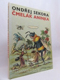 Sekora, Ondřej, Čmelák Aninka, 1968