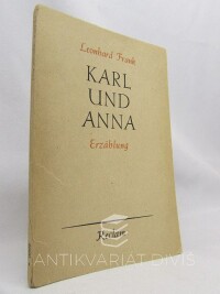 Frank, Leonhard, Karl und Anna: Erzählung, 1954