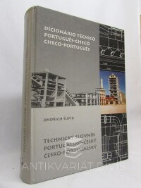 Šupík, Jindřich, Dicionário técnico portugues-checo, checo-portugues/Technický slovník portugalsko-český, česko-portugalský, 1999