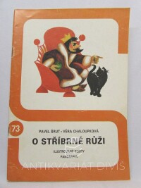 Šrut, Pavel, O stříbrné růži, 1981