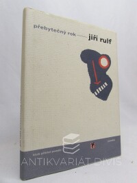 Rulf, Jiří, Přebytečný rok, 2003