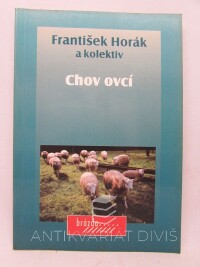kolektiv, autorů, Horák, František, Chov ovcí, 1999