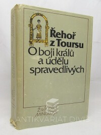 Toursu, Řehoř z, O boji králů a údělu spravedlivých, 1986