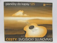 kolektiv, autorů, Písničky do kapsy 125: Cesty/Svojšický slunovrat, 1986