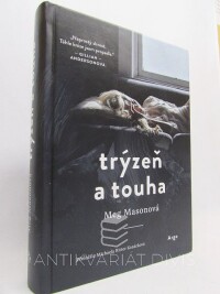 Masonová, Meg, Trýzeň a touha, 2023