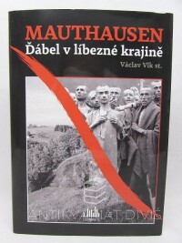 Vlk, st. Václav, Mauthausen: Ďábel v líbezné krajině, 2019