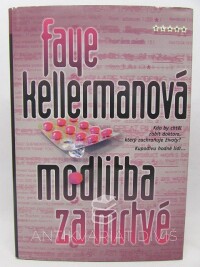Kellermanová, Faye, Modlitba za mrtvé, 2006