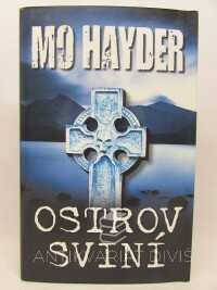 Hayder, Mo, Ostrov Sviní, 2007