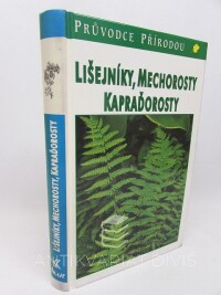 Kremer, Bruno P., Muhle, Hermann, Lišejníky, mechorosty, kapraďorosty, 1998
