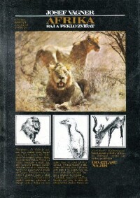 Vágner, Josef, Afrika - Ráj a peklo zvířat: Od Atlasu na jih, 1978