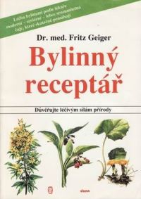 Geiger, Fritz, Bylinný receptář, 1991