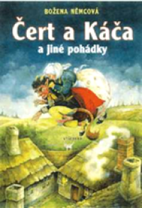 Němcová, Božena, Čert a Káča a jiné pohádky, 2000