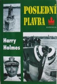 Holmes, Harry, Poslední plavba, 1998