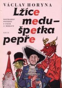 Horyna, Václav, Lžíce medu - špetka pepře, 1989