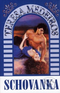 Medeiros, Teresa, Schovanka, 2001