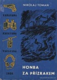 Toman, Nikolaj, Honba za přízrakem, 1960